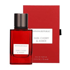 BANANA REPUBLIC Perfume for Women Dark Cherry And Amber Eau De Parfum (EDP) Womens Fragrance, 75 ml (Pack of 1) Spray